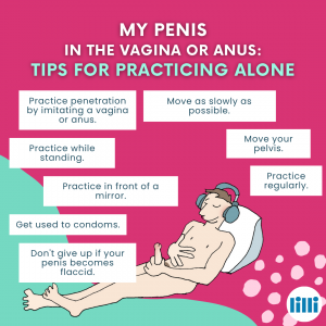 My penis in the vagina or anus: tips for practicing alone