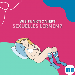 Wie funktioniert sexuelles Lernen?