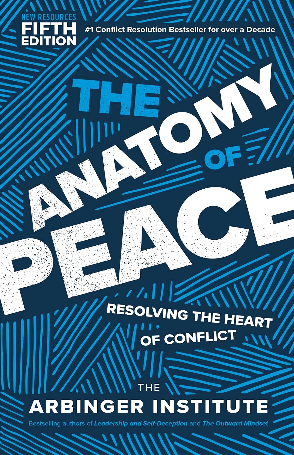 Cover of the book The anatomy of peace by the Arbinger Institute